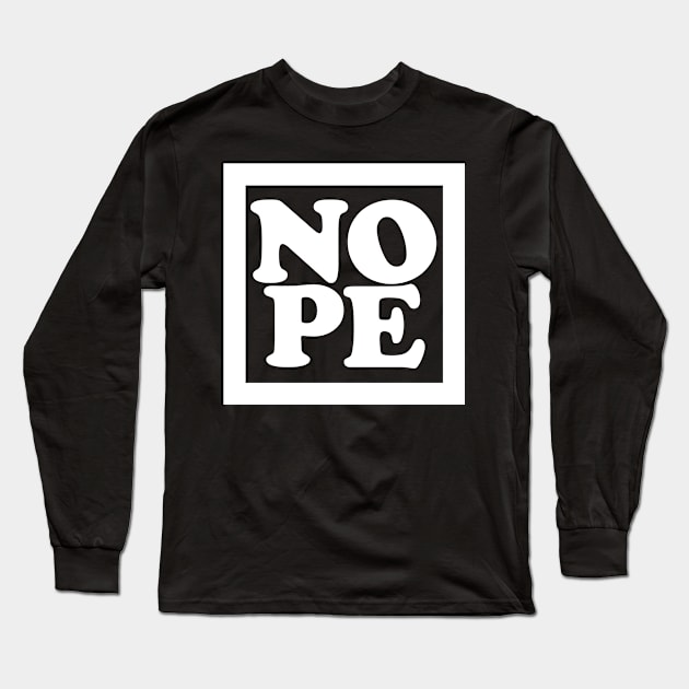 NOPE 3 Long Sleeve T-Shirt by Maries Papier Bleu